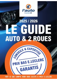 Prospectus L'auto E.Leclerc INCARVILLE : GUIDE EQUIPEMENT AUTO 2025/2026