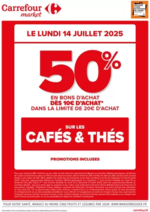 Prospectus Carrefour Market : OPÉRATION BONS D’ACHAT SUR LES CAFÉS & THÉS