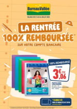 Prospectus Bureau Vallée : 100% REMBOURSÉ SUR VOTRE COMPTE BANCAIRE