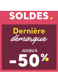 Prospectus Cache cache Rambouillet 23 rue du Général de Gaulle : DERNIÈRE DÉMARQUE Soldes jusqu'à -50%