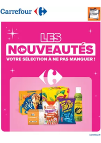 Prospectus Carrefour LILLE : LES NOUVEAUTÉS VOTRE SÉLÉCTION À NE PAS MANQUER !