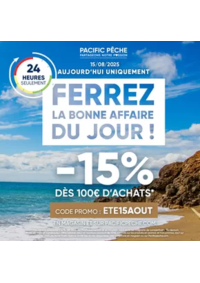 Prospectus Pacific Pêche COIGNIÈRES : Cette offre est valable ce vendredi 15/08/2025 uniquement, après il sera trop tard ! Profitez-en vit