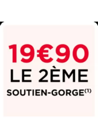 Prospectus RougeGorge Lingerie SAINT-PRIEST (LYON) : 19€90 le 2ème soutien-gorge
