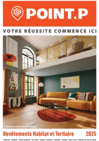 Prospectus Point P MONTAYRAL : Revêtements Habitat et Tertiaire 2025