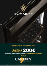 Prospectus Boulanger Angoulême - Champniers : OFFRE Climadiff : vous offre jusqu' à 200€ en carte cadeau chez les cavistes CAVAVIN