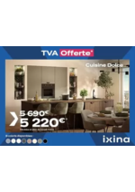 Prospectus Ixina : Profitez de nos offres du moment