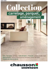 Prospectus Chausson Matériaux SAINT-JEAN DE LUZ : Collection carrelage, parquet, aménagement