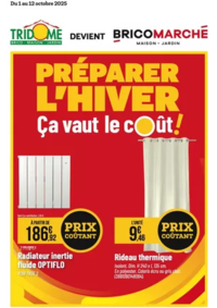 Prospectus Tridôme SALAISE SUR SANNE : PRÉPARER L'HIVER Ça vaut le coût!
