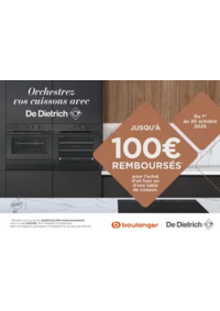Prospectus Boulanger Gennevillliers : OFFRE De Dietrich: jusqu'à 100€ remboursés !