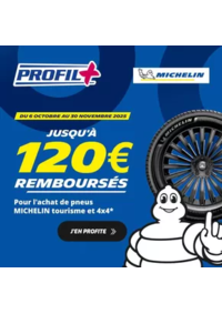 Prospectus Profil + TOURNUS : Jusqu’à 120€ remboursés sur vos pneus Michelin !