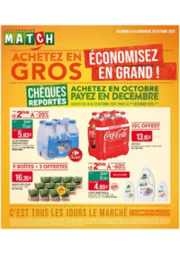 Prospectus Supermarchés Match Villerupt : ACHETEZ EN GROS ÉCONOMISEZ EN GRAND !