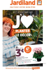 Prospectus Jardiland TERRASSON-LAVILLEDIEU : J'AIME PLANTER LE DÉCOR