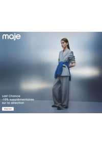 Prospectus Maje PARIS 29 rue Boissy d'Anglas : Last Chance