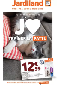 Prospectus Jardiland SAINT-DIÉ : J'AIME TRAÎNER LA PATTE